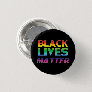 Black Lives Matter rainbow typography pride black 1 Inch Round Button