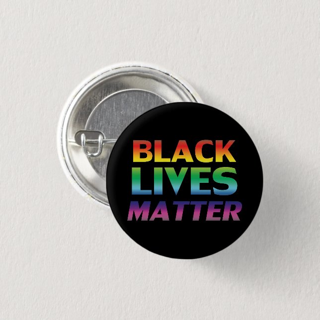 Black Lives Matter rainbow typography pride black 1 Inch Round Button (Front & Back)
