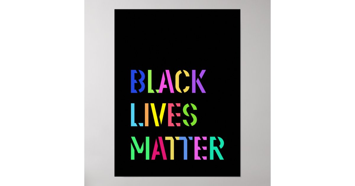 Black Lives Matter Stencil 01 Editable Colour Poster | Zazzle