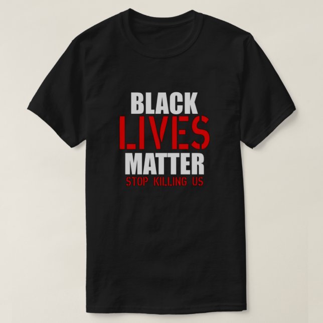Black Lives Matter T-Shirt (Design Front)