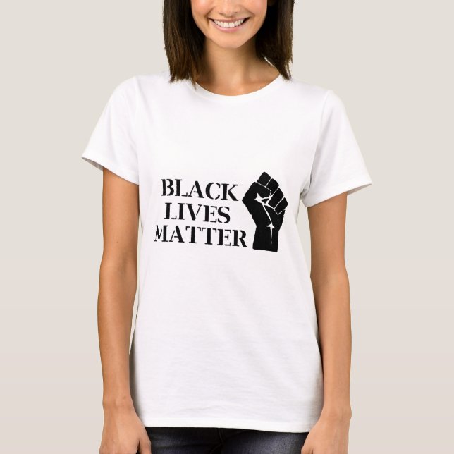 Black Lives Matter T-Shirt (Front)