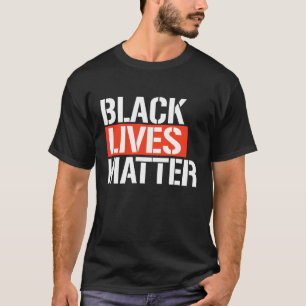 BLACK LIVES MATTER T-Shirt