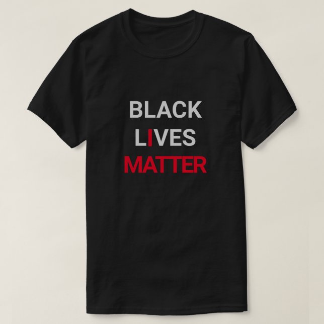 Black Lives Matter T-Shirt (Design Front)