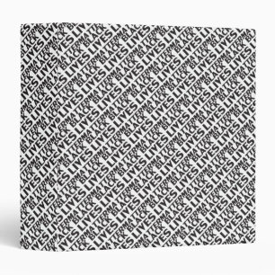 Black Lives Matter white black typography pattern Binder