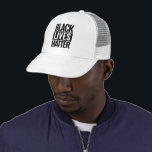 Black Lives Matter White Trucker Hat<br><div class="desc">Black Lives Matter White Trucker Hat featuring typography protest sign</div>