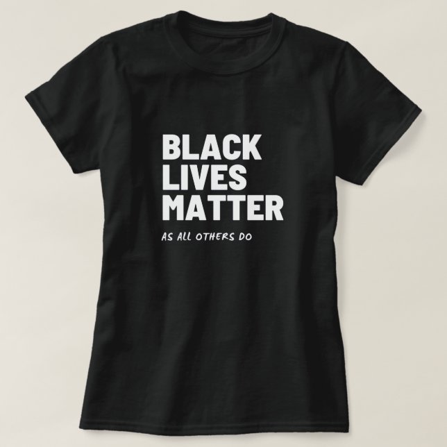 Black Lives Matter Women's T-Shirt (Design Front)