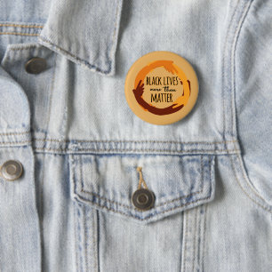 Black Lives More Than Matter 2 Inch Round Button