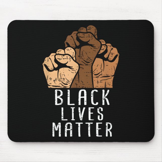 Black Lives Problem Blm Human Rights Black History Mouse Pad (Front)
