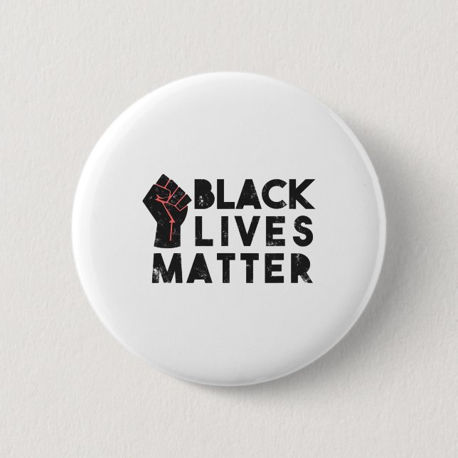 Black Lives Problem Protest Political Power Fist R 2 Inch Round Button (Front)