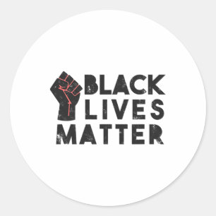 Black Lives Problem Protest Political Power Fist R Classic Round Sticker