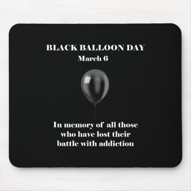 Black Lloon Day Overdose Awareness Addition T Shir Mouse Pad (Front)