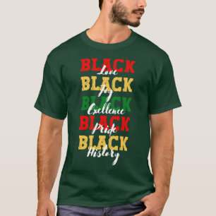 Black love black joy black excellence black pride  T-Shirt