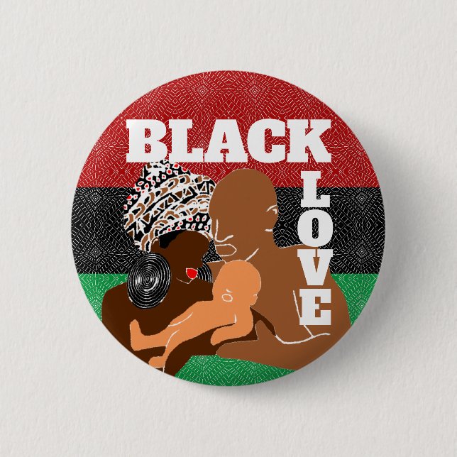 Black Love Brown Love Black Family 2 Inch Round Button (Front)
