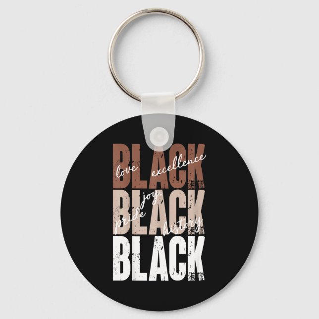 Black Love Excellence Joy Pride Black History Afri Keychain (Front)