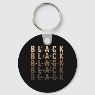 Black Love Joy Excellence Pride Black History Mont Keychain