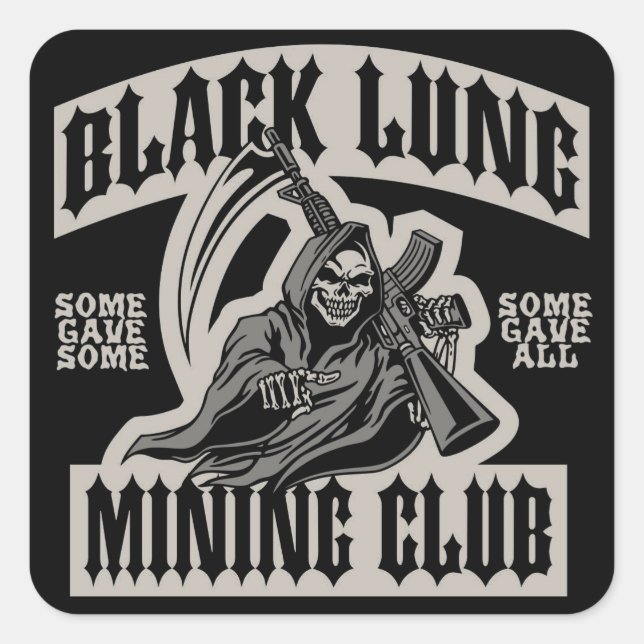 BLACK LUNG MINING CLUB SQUARE STICKER (Front)