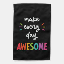 Black Make Every Day Awesome