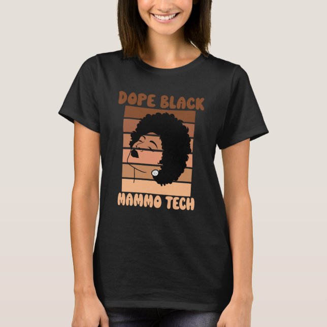 Black Mammo Tech Afro Mammography Radiologic Techn T-Shirt (Front)