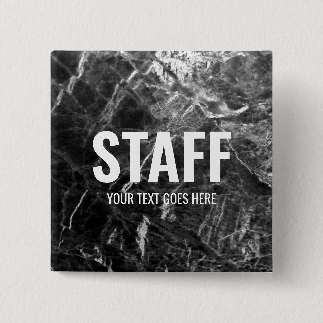 Black Marble Template Customizable Text Staff 2 Inch Square Button (Front)
