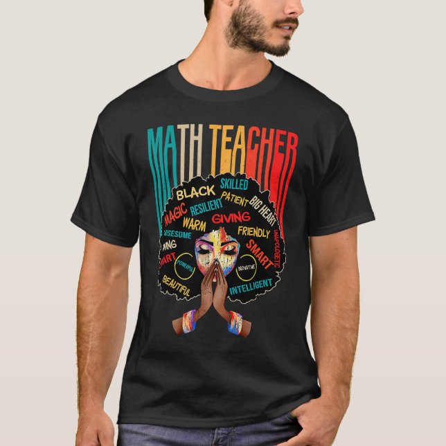 Black Math Teacher Afro Love Melanin African Ameri T-Shirt (Front)