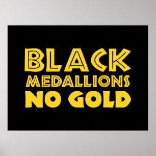 BLACK MEDALLIONS NO GOLD POSTER