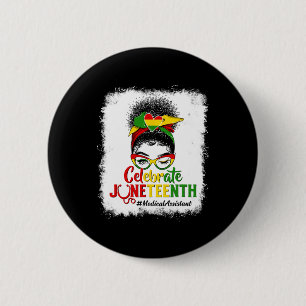 Black Medical Istant Messy Bun Celebrate Juneteent 2 Inch Round Button