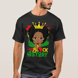 Black Melanin Girl I Am Black History Month Toddle T-Shirt