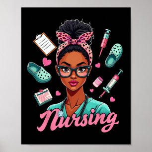 Black Melanin Nurse Black History Month Afro Hair  Poster