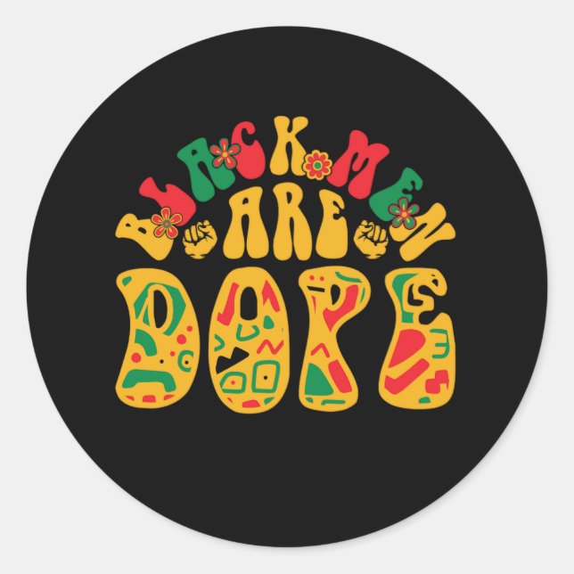 black_men_are_dope_02 classic round sticker (Front)
