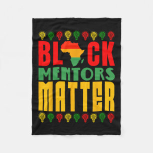 Black Mentors Problem Black History Month For Men Fleece Blanket