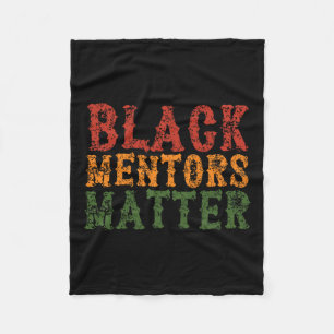 Black Mentors Problem Inspirational Uni 2025 Happy Fleece Blanket