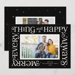 Black Merry Everything and Happy Always Photo Holiday Card
