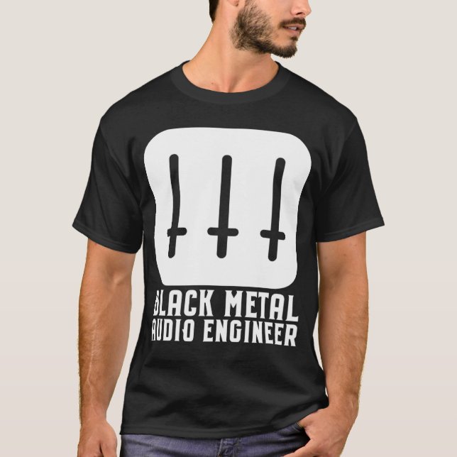Black Metal Audio Engineer T-Shirt (Front)