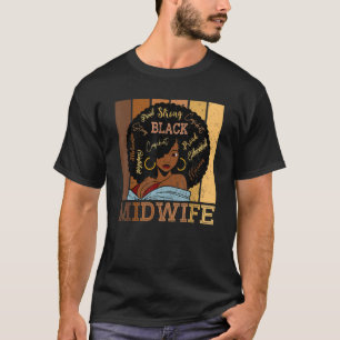 Black Midwife Strong Afro African American Women T-Shirt