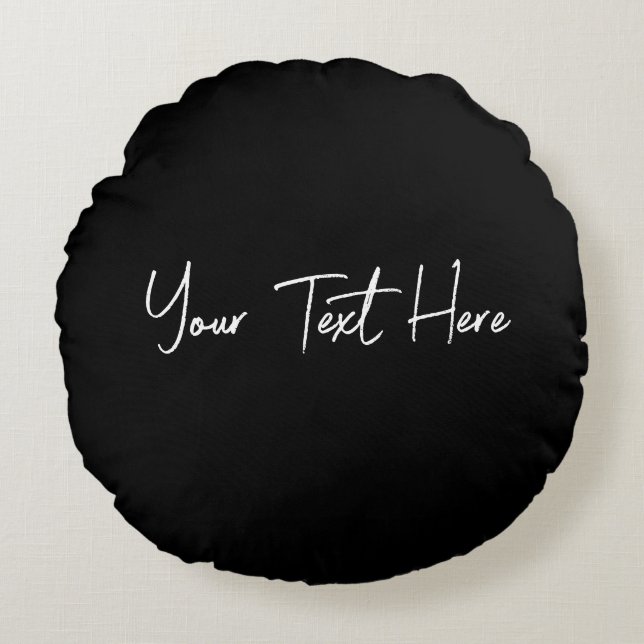 Black Minimal Modern Handwritten Custom Text  Round Pillow (Front)