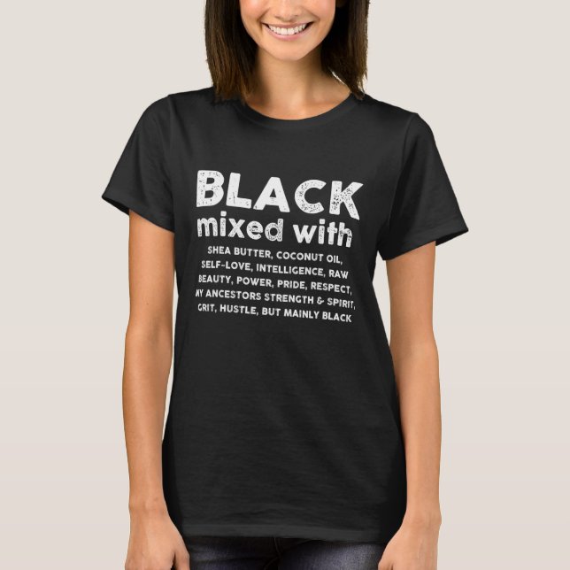 Black Mixed With Shea Butter Afro American T-Shirt (Front)