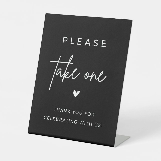 Black Modern Please Take One Favour Sign (Front)