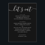 Black Modern Script Wedding | Minimalist Casual Menu<br><div class="desc">This black wedding menu card features a modern, minimalist design with a clean layout and a relaxed script heading. The “let’s eat” title adds a warm, informal touch, making it a great fit for couples who want their reception to feel stylish but not overly formal. The simple structure keeps each...</div>