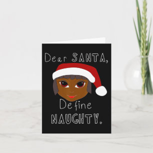 Black mrs claus santa define naughty black family  card