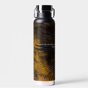 Black Nature Inspired Quote Water Bottle