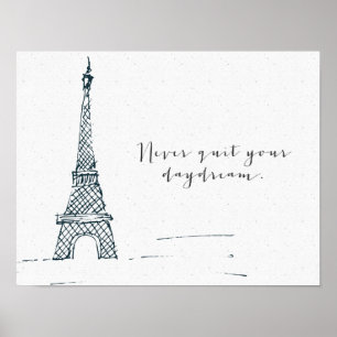 Black "Never Quit Your Daydream" Quote Poster