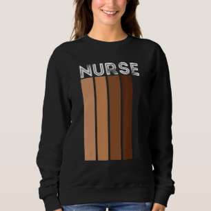 Black Nurse For Women Girls African Melanin Nur Sweatshirt