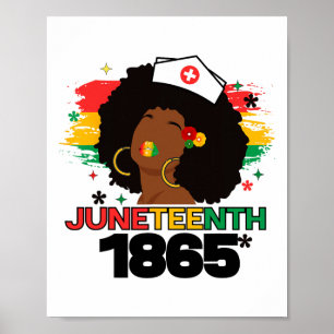 Black Nurse Juneteenth 1865 Freedom Black Women Nu Poster