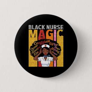 Black Nurse Magic Confident Beautiful Queen Melani 2 Inch Round Button