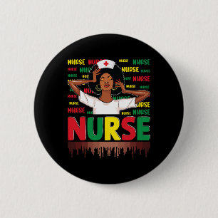 Black Nurse Sophisticated And Gorgeous Melanin His 2 Inch Round Button