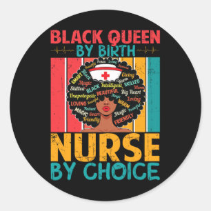 Black Nurse Sophisticated And Gorgeous Melanin His Classic Round Sticker
