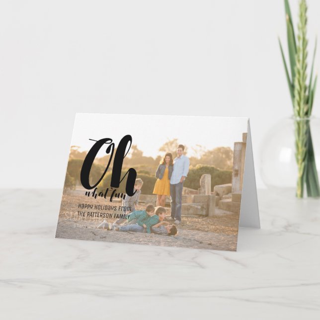 Black Oh What Fun Holiday Photo Greeting Card (Front)