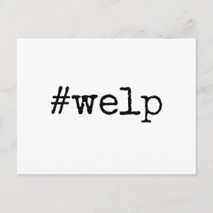 Black on White Hashtag Welp Postponed Wedding Postcard