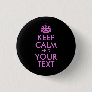 Black Orchid Keep Calm and Your Text 1 Inch Round Button