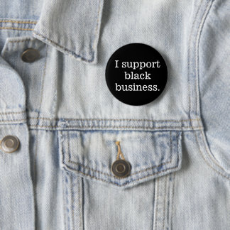 Black owned business 2 inch round button